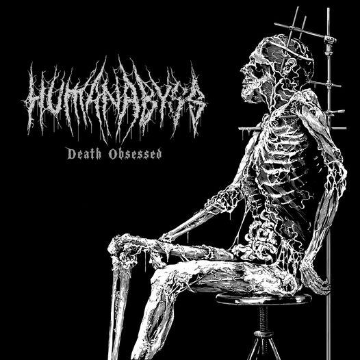 Review: Human Abyss – Death Obsessed (Full album, 2024) | Blackened death